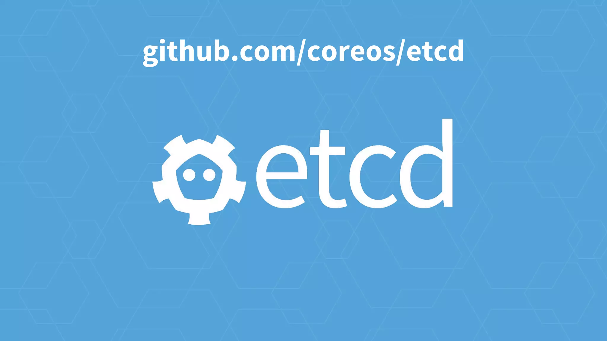 github.com/coreos/etcd
 