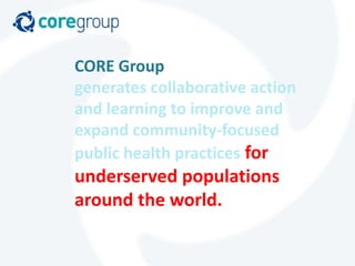 CORE Group Overview | PPSX