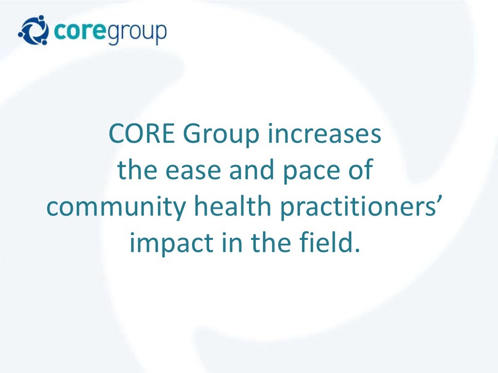CORE Group Overview