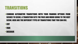 Transition Fine Animation CORE PRINCIPLES OF FILM-MAKING IN ANIMATION.pptx