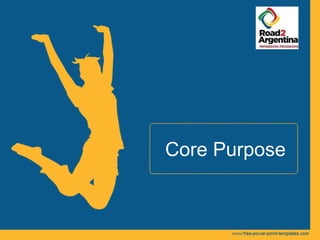 Core Purpose

 