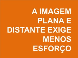 WITTGENSAT EIMINA (1G88E9-1M95 1) 
PLANA E 
A coré um 
conceitoconstruídoquedepen 
dedalinguagem 
- Quantas cores existem? 
- 
Quantasvocêconsegueidentifi 
car? 
DISTANTE EXIGE 
MENOS 
ESFORÇO 
 