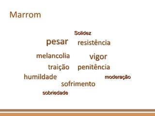 Marrom Solidez moderação sobriedade 