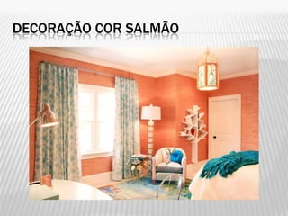 DECORAÇÃO COR SALMÃO
 