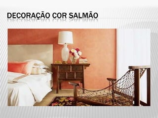 DECORAÇÃO COR SALMÃO
 