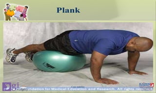 Plank
Core stability
 