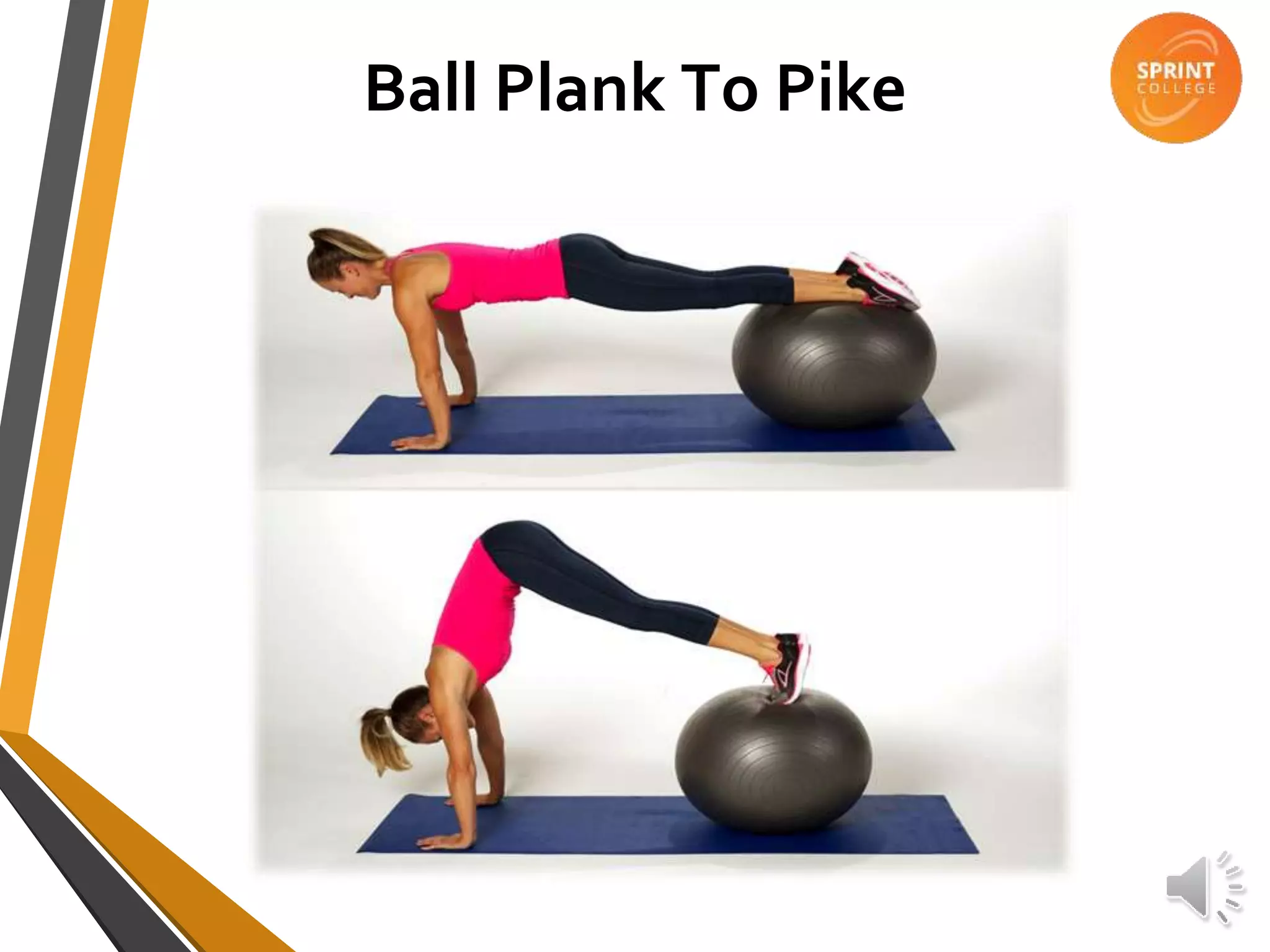 Ball Plank To Pike
 