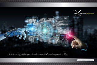 Solutions logicielles pour les données CAO et d’impression 3D
www.coretechnologie.com
 