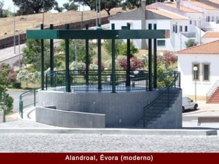 Alandroal, Évora (moderno)
 