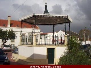 Olhalvo, Alenquer, Lisboa
 