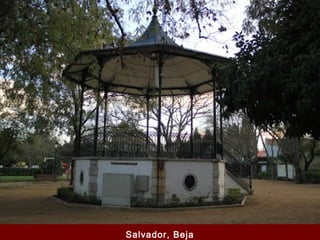 Salvador, Beja
 