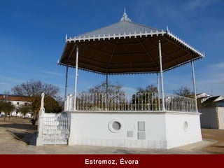 Estremoz, Évora
 