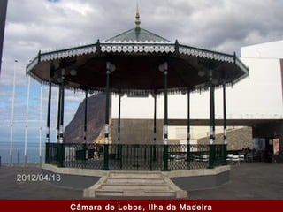 Câmara de Lobos, Ilha da Madeira
 