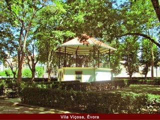 Vila Viçosa, Évora
 