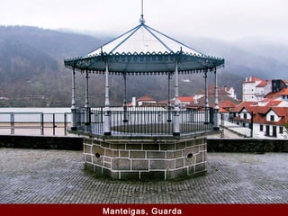 Manteigas, Guarda
 