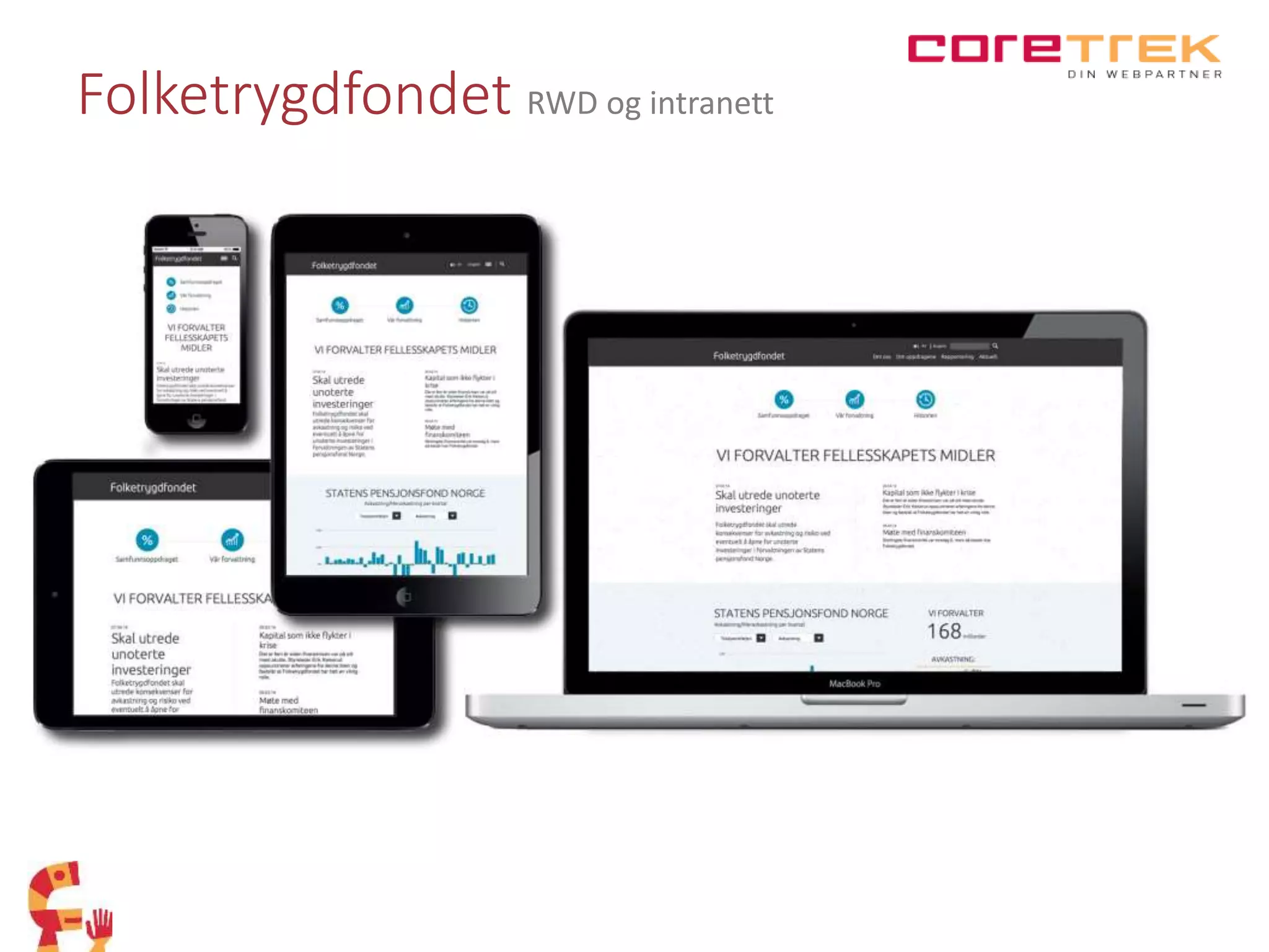 Folketrygdfondet RWD og intranett
 