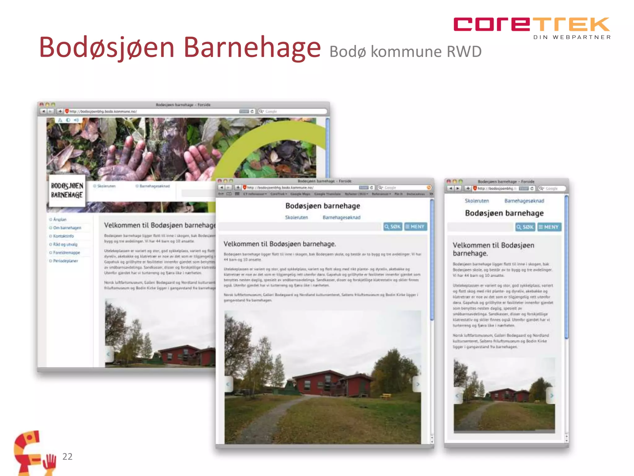 Bodøsjøen Barnehage Bodø kommune RWD

22

 