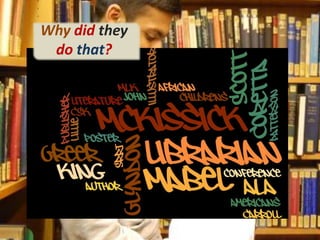 Why did they do that?