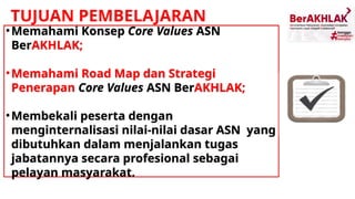 Core Asn core value ASN komplit dengan berbagai materi | PPTX