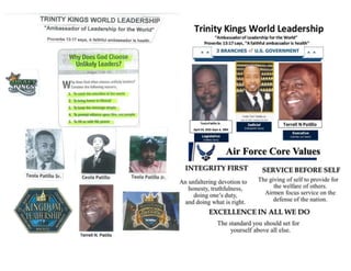 Trinity Kings Family & World Leadership :Core values