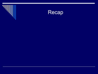 Recap 