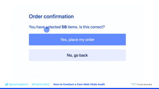 @sophiegibson #BrightonSEO How to Conduct a Core Web Vitals Audit
 