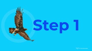 Step 1
 