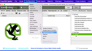 @sophiegibson #BrightonSEO How to Conduct a Core Web Vitals Audit
 