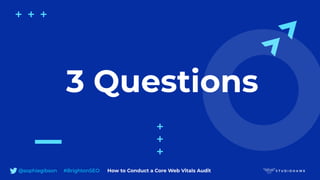 Questions
?
What resources on the
site are large in size?
?
What is stopping the
page from loading?
?
How many resources
a...