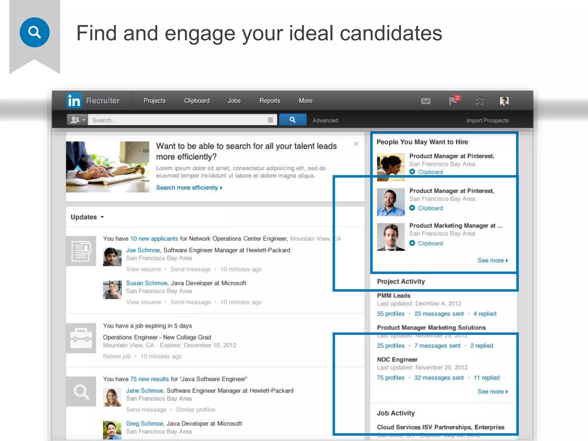 ©2013 LinkedIn Corporation. All Rights Reserved. TALENT SOLUTIONS
Find and engage your ideal candidates
 