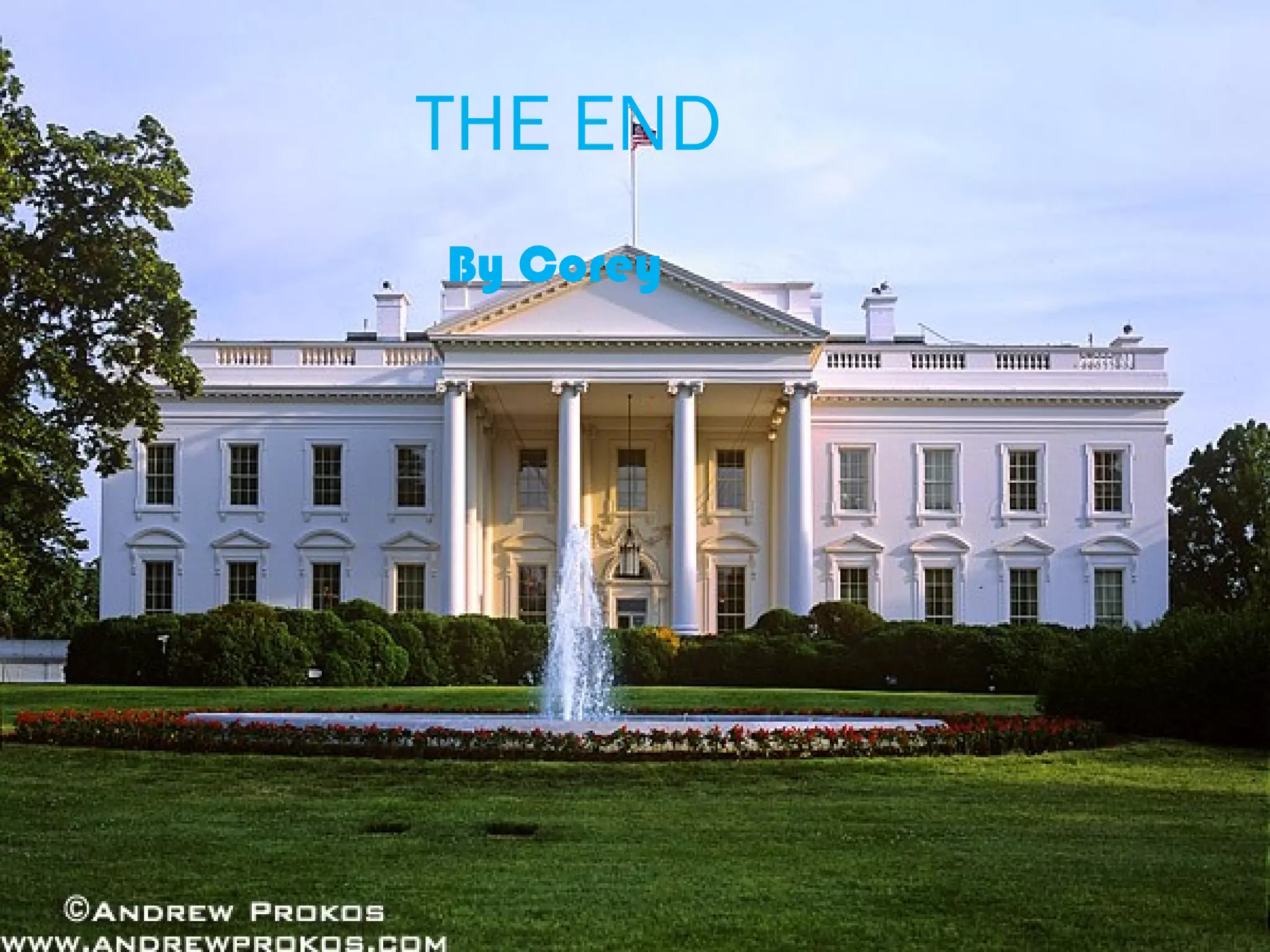 THE END By Corey  