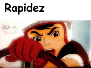 Rapidez 