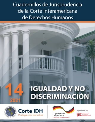 Cuadernillos de Jurisprudencia
de la Corte Interamericana
de Derechos Humanos
DERECHOS HUMANOS
Y MUJERES
Cuadernillos de J...