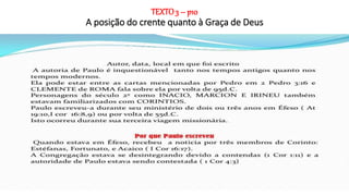 TEXTO3 – p10
A posição do crente quanto à Graça de Deus
 