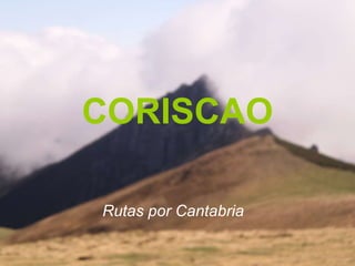 CORISCAO Rutas por Cantabria 
