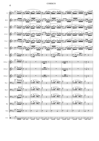 %
%
%
%
%
%
%
%
%
%
>
>
>
>
>
ã
ααα
α
α
α
α
α
α
ααα
ααα
αα
α
αα
α
αα
α
Fl.
Bα Cl.
A. Sx. 1
A. Sx. 2
T. Sx. 1
T. Sx. 2
B. Sx.
Bα Tpt. 1
Bα Tpt. 2
Bα Tpt. 3
Tbn. 1
Tbn. 2
Tbn. 3
Bar.
Tuba
D. S.
31 œ œ œ œ œ
œ œ œ œ œ
œ œ œ œ œ
œ œ œ œ œ
œ œ œ œ œ
œ œ œ œ œ
œ œ œ œ œ
31 œ œ œ œ œ
œ œ œ œ œ
œ œ œ œ œ
œ œ œ œ œ
œ œ
œ œ œ
œ œ
œ œ œ
œ œ œ œ œ
œ œ œ œ œ
31
x
Ÿ
x x x x
−œ œ œ œ œ œ
−œ œ œ œ œ œ
−œ œ œ œ œ œ
−œ œ œ œ œ œ
−œ
œ œ œ œ œ
−œ œ œ œ œ œ
œ Œ
œ
Œ
œ Œ
œ Œ
œ
Œ
œ
Œ
œ Œ
œ Œ
œ Œ
−x x x x
œ œ œ œ œ œ œ œ
œ œ œ œ œ œ œ œ
œ œ œ œ œ œ œ œ
œ œ œ œ œ œ œ œ
œ œ œ œ œ œ œ œ
œ œ œ œ œ œ œ œ
œ œ œ œ œ œ
∑
∑
∑
œ œ œ œ œ œ
œ œ œ œ œ œ
œ œ œ œ œ œ
œ œ œ œ œ œ
œ œ
−x x x x
−œ œ œ œ œ œ
−œ œ œ œ œ œ
−œ œ œ œ œ œ
−œ œ œ œ œ œ
−œ œ œ œ œ œ
−œ œ œ œ œ œ
œ Œ
≈ œ œ œ
Ι
œ ‰
≈ œ œ œ
ι
œ ‰
≈ œ œ œ
ι
œ ‰
œ
Œ
œ
Œ
œ
Œ
œ
Œ
œ œ
−x x x x
œ œ œ œ œ œ œ œ
œ œ œ œ œ œ œ œ
œ œ œ œ œ œ œ œ
œ œ œ œ œ œ œ œ
œ œ œ œ œ œ œ œ
œ œ œ œ œ œ œ œ
œ œ œ œ œ œ
∑
∑
∑
œ œ œ œ œ œ
œ œ œ œ œ œ
œ œ œ œ œ œ
œ œ œ œ œ œ
œ œ
−x x x x
−œ œ œ œ œ œ
−œ œ œ œ œ œ
−œ œ œ œ œ œ
−œ œ œ œ œ œ
−œ œ œ œ œ œ
−œ œ œ œ œ œ
œ Œ
≈ œ œ œ
Ι
œ ‰
≈ œ œ œ
Ι
œ ‰
≈ œ œ œ
ι
œ ‰
œ
Œ
œ
Œ
œ
Œ
œ
Œ
œ œ
−x x x x
œ œ œ œ œ œ œ œ
œ œ œ œ œ œ œ œ
œ œ œ œ œ œ œ œ
œ œ œ œ œ œ œ œ
œ œ œ œ œ œ œ œ
œ œ œ œ œ œ œ œ
œ œ œ œ œ œ
∑
∑
∑
œ œ œ œ œ œ
œ œ œ œ œ œ
œ œ œ œ œ œ
œ œ œ œ œ œ
œ œ
−x x x x
œ
œ œœ œ œ œ
œ
œ œœ œ œ œ
œ
œ œœ œ œ œ
œ œ œœ œ œ œ
œ œ œœ œ œ œ
œ
œ œœ œ œ œ
œ Œ
‰ Ι
œ Œ
‰ ι
œ Œ
‰ ι
œ
Œ
œ
Œ
œ
Œ
œ
Œ
œ
Œ
œ œ
−x x x x
4
CORISCO
 
