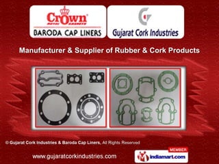 Manufacturer & Supplier of Rubber & Cork Products
 