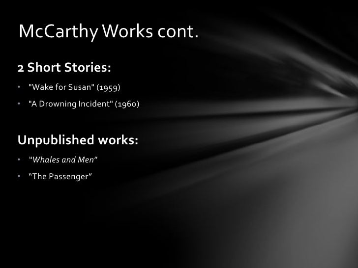 cormac mccarthy author presentation cormac mccarthy works