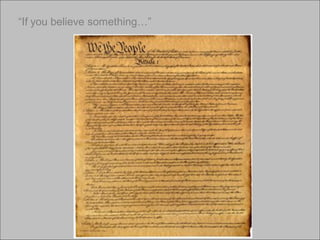 “If you believe something…”




Akamai Confidential    Powering a Better Internet   ©2011 Akamai
 