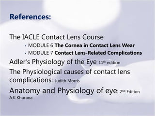 Corneal physiology in relation to contact lens wear