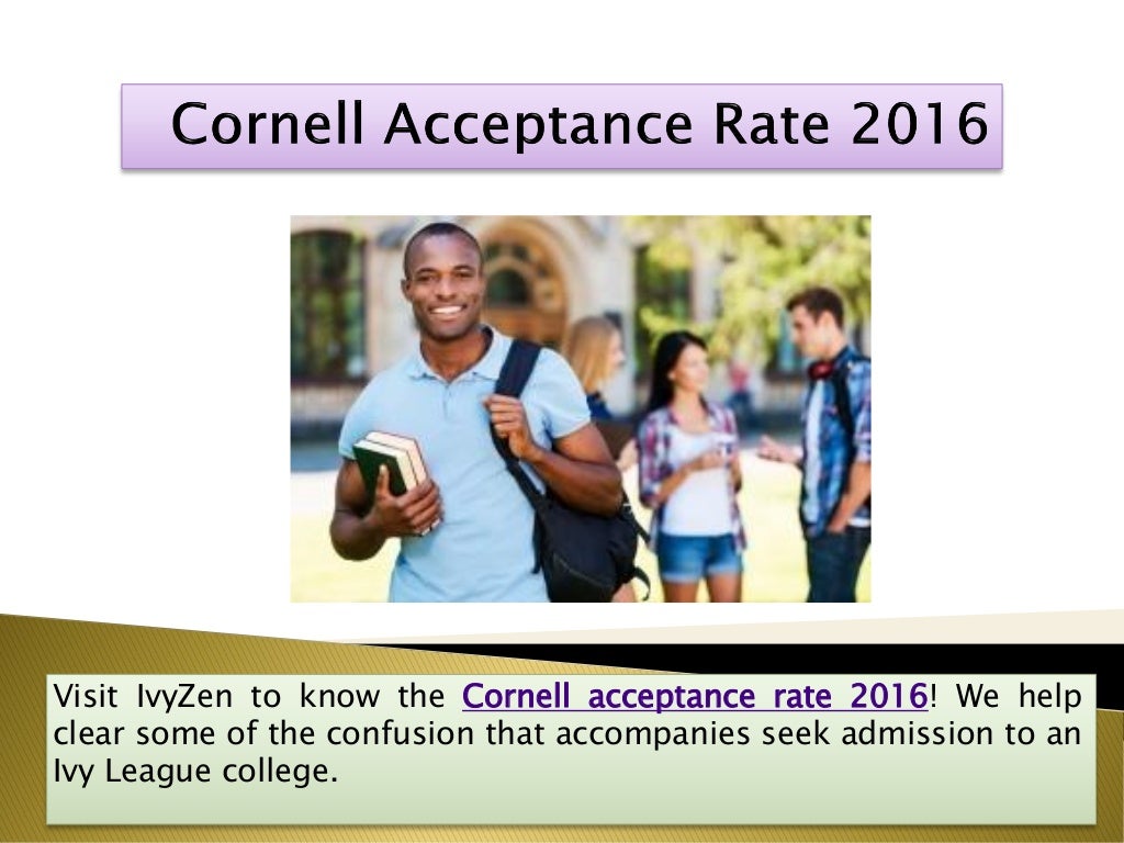 Cornell acceptance rate 2016