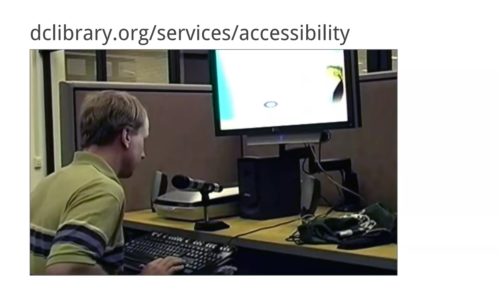 dclibrary.org/services/accessibility
 
