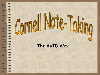 The AVID Way Cornell Note-Taking 