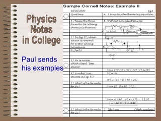 Physics  Notes  in College Paul sends  his examples 