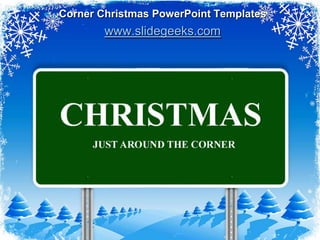 Corner Christmas PowerPoint Templates www.slidegeeks.com 