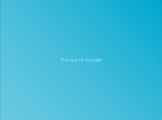 Mockup UI concept
 