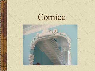 Cornice 