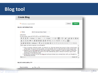 E-Learning Development Team
elearningyork.wordpress.com
Blog tool
 