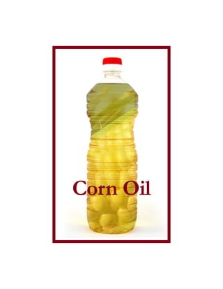 Corn Oil
 