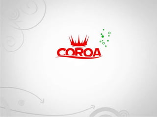 Coroa | A História
